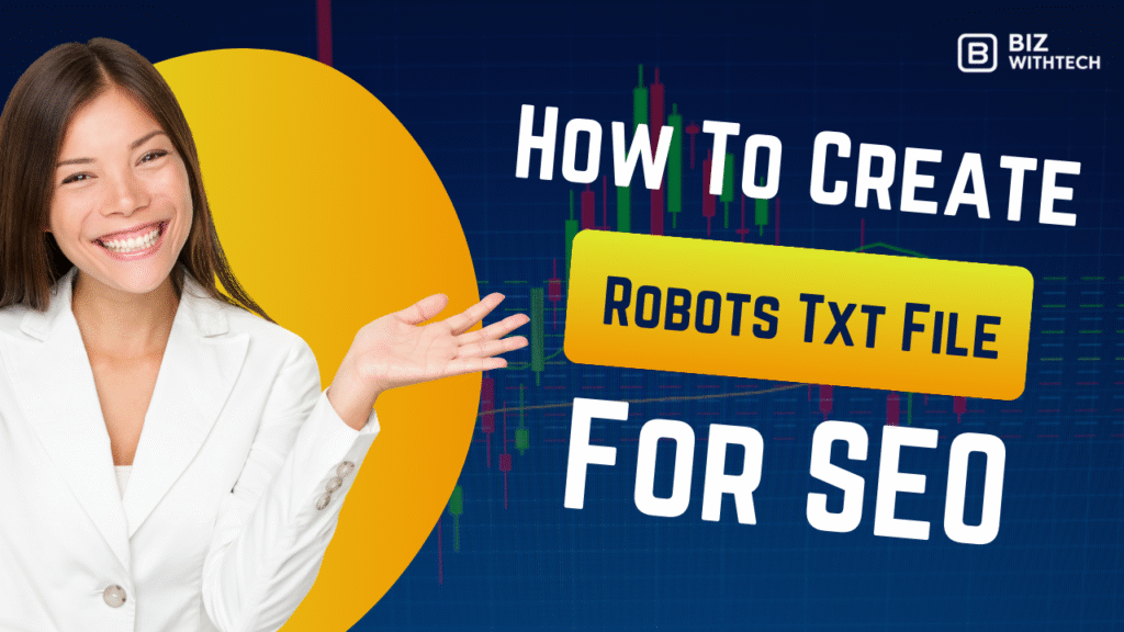 How To Create Robots Txt File For SEO