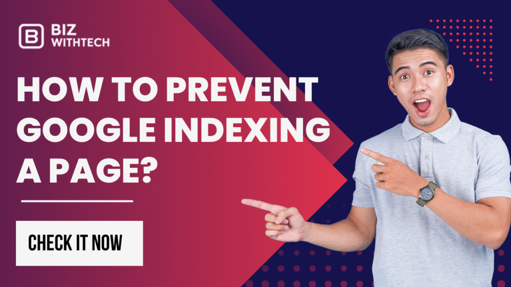 How To Prevent Google Indexing A Page?
