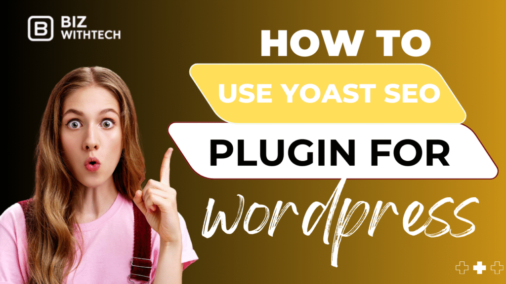 How To Use Yoast Seo Plugin For Wordpress