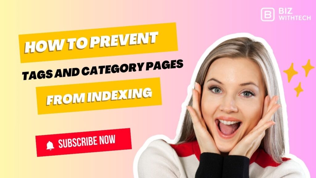 How to Prevent Tags and Category Pages from Indexing