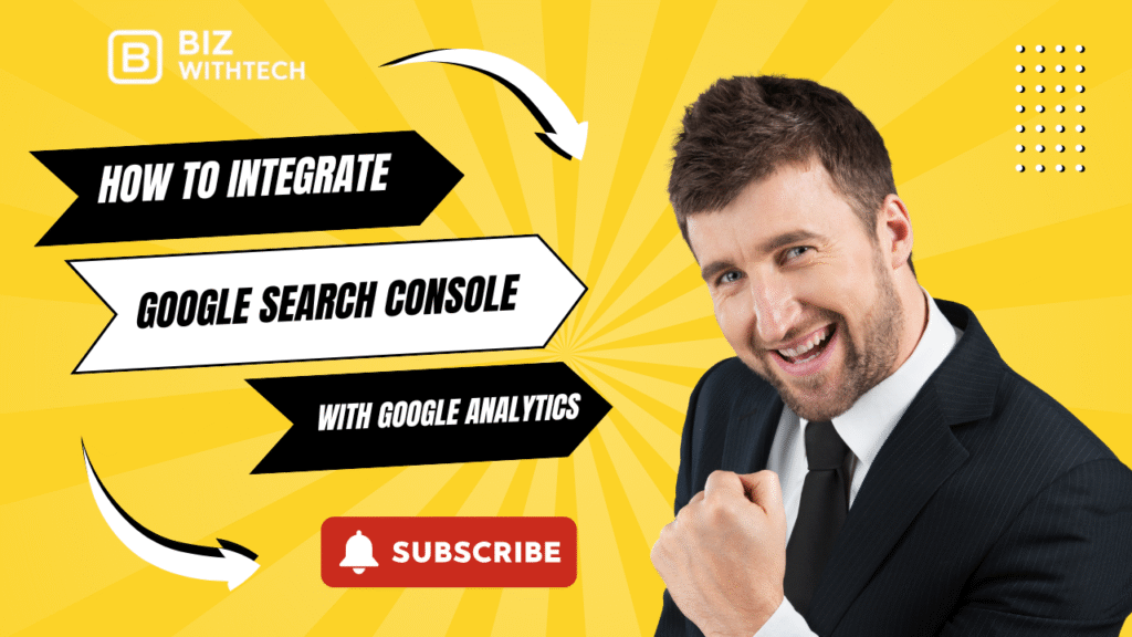 How To Integrate Google Search Console With Google Analytics