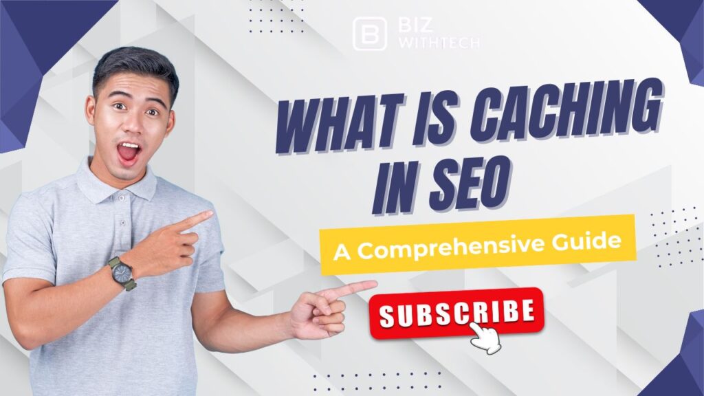 What is Caching in SEO A Comprehensive Guide (1)