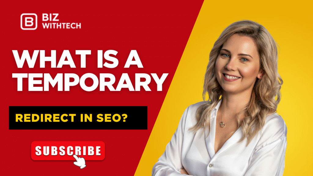 What is a Temporary Redirect in SEO