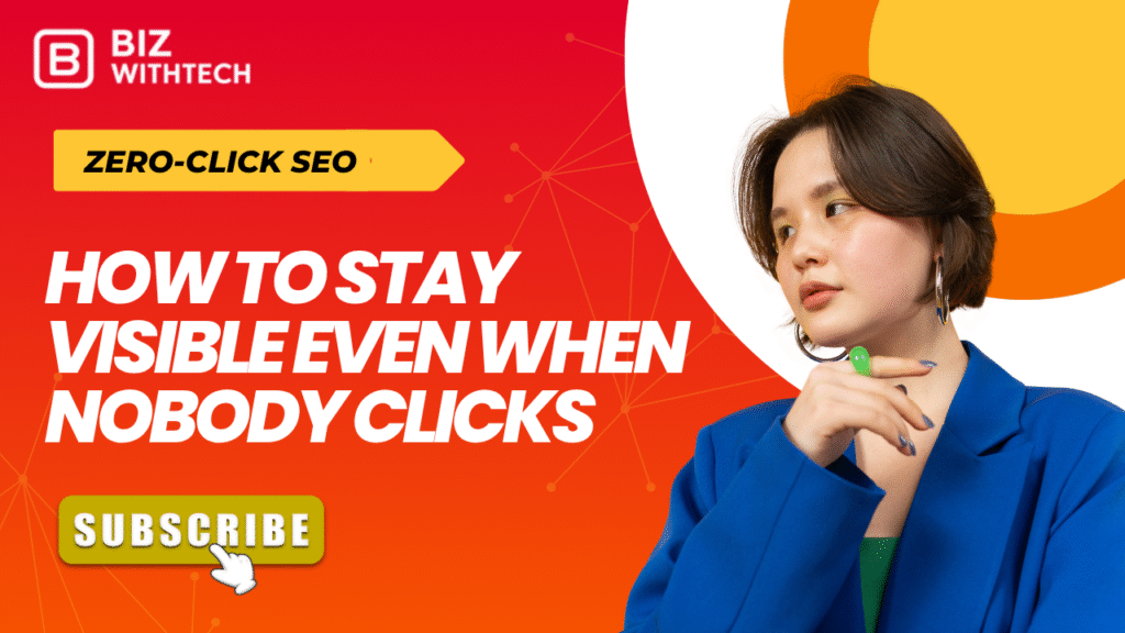 Zero-Click SEO How to Stay Visible Even When Nobody Clicks