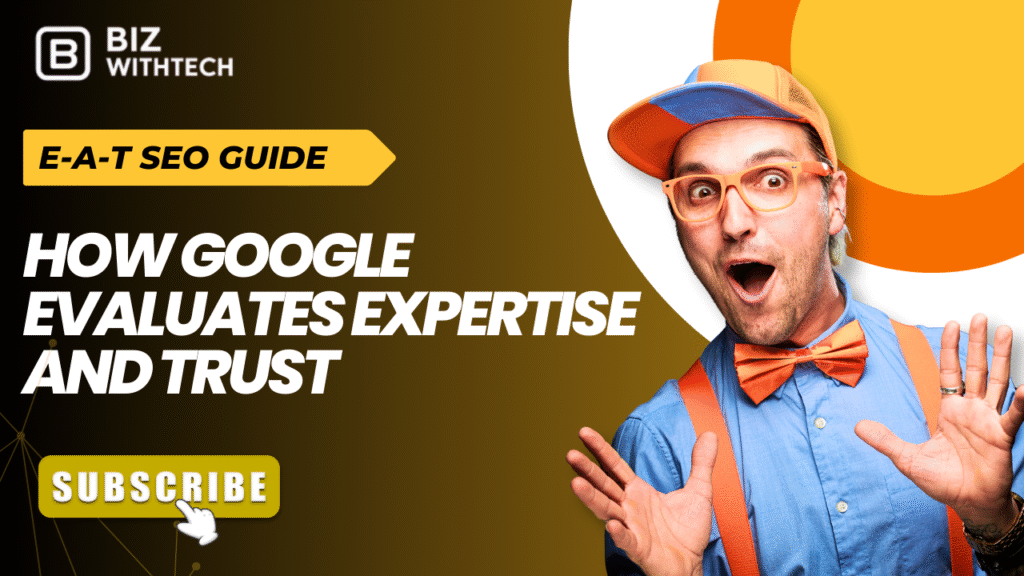 E-A-T SEO Guide How Google Evaluates Expertise and Trust