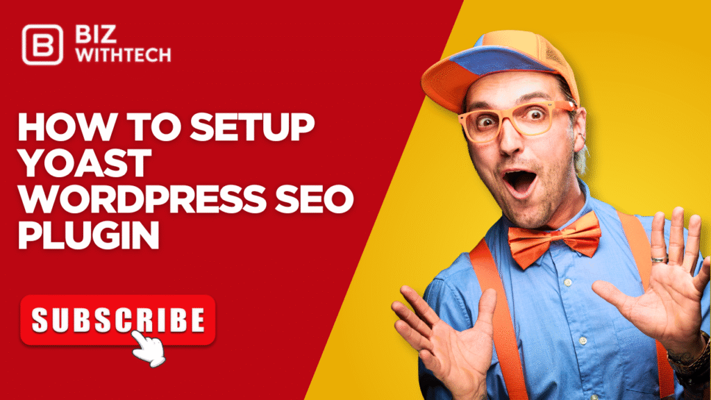 How to Setup Yoast WordPress SEO Plugin