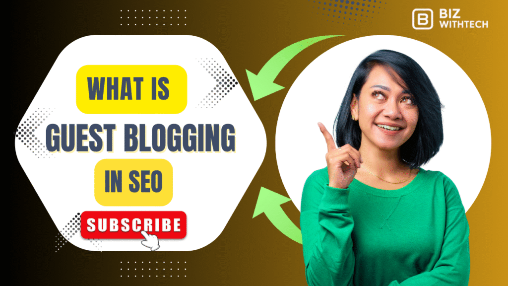 What is Guest Blogging in SEO?