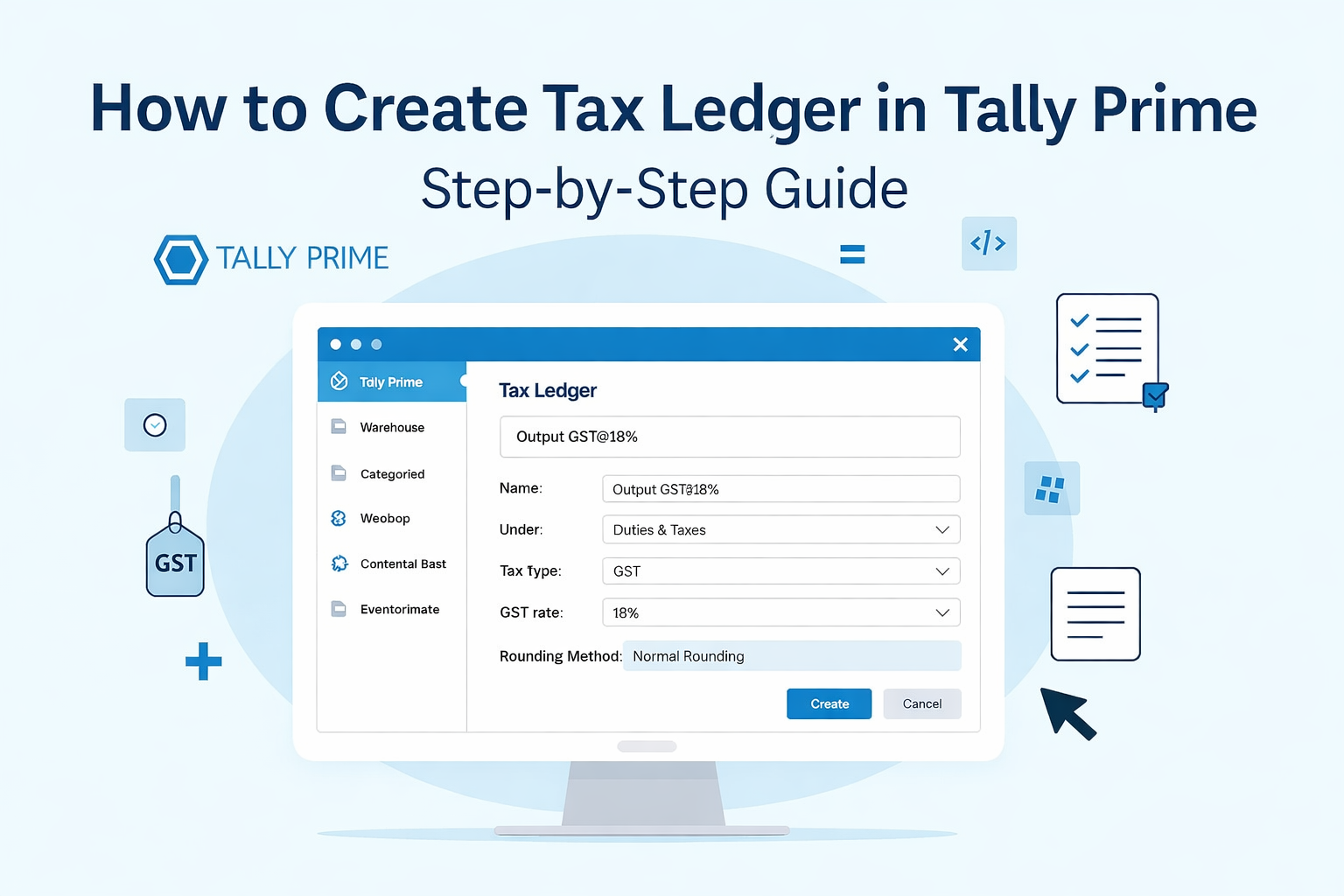 How to create tax ledger in Tally Prime showing GST ledger setup for CGST, SGST and IGST with two methods