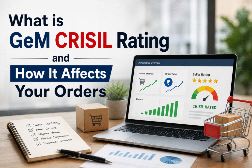 What is GeM CRISIL Rating and How It Affects Your Orders