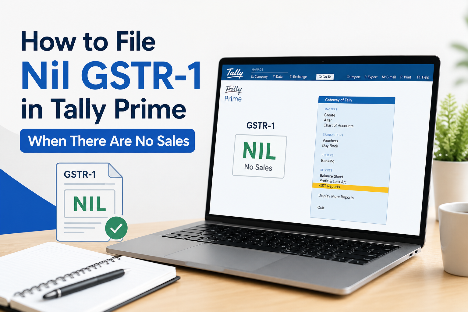 How to File Nil GSTR-1 in Tally Prime When There Are No Sales